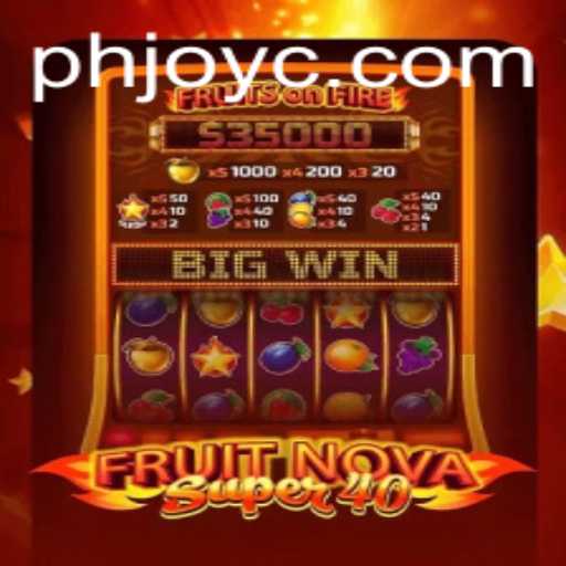 Exploring the Thrills of FruitNovaSuper40: A New Age in Gaming