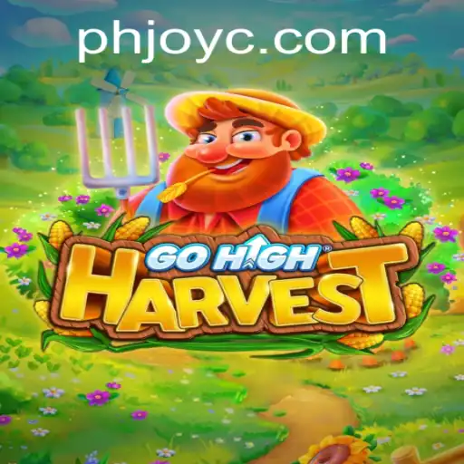 Discover the Exciting World of GoHighHarvest with PHJOY