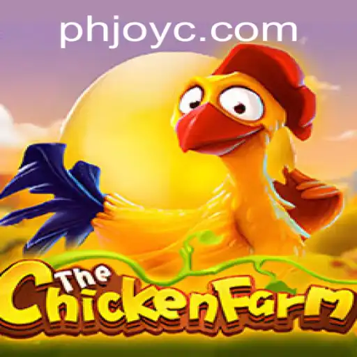 Exploring the World of ChickenFarm: The Game of Strategy and Fun with PHJOY