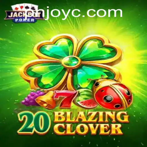 Dive into the World of 20BlazingClover: A Gaming Sensation